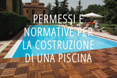 Permessi e normative per la costruzione di una piscina